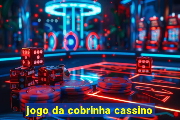 jogo da cobrinha cassino